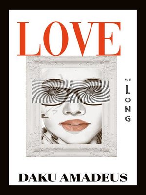 cover image of Love Me Long